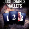 Just Chance Wallets